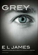 Libro Grey. Cinquanta sfumature di grigio raccontate da Christian E. L. James