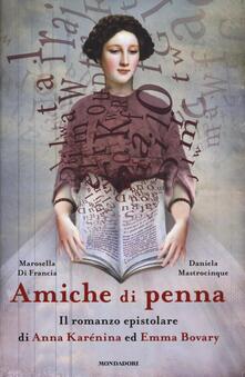 Amiche di penna. Il romanzo epistolare di Anna Karénina ed Emma Bovary.pdf
