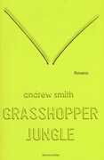 Libro Grasshopper Jungle Andrew Smith
