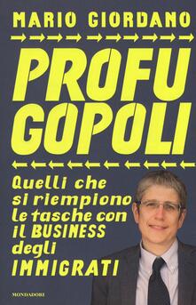 Profugopoli. Quelli che si riempono le tasche con il business degli immigrati.pdf