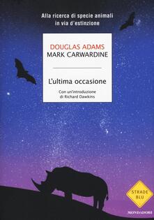 L ultima occasione. Alla ricerca di specie animali in via destinzione.pdf