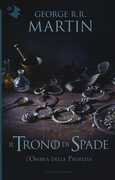 Libro Il trono di spade. Vol. 9: ombra della profezia, L'. George R. R. Martin
