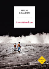 Libro La mattina dopo Mario Calabresi