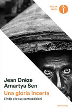 Libro Una gloria incerta. L'India e le sue contraddizioni Amartya K. Sen Jean Drèze
