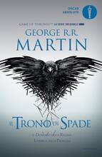 Libro Il trono di spade. Libro quarto delle Cronache del ghiaccio e del fuoco. Vol. 4: dominio della regina-L'ombra della profezia, Il. George R. R. Martin