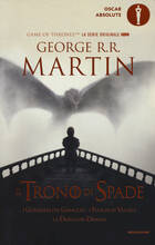 Libro Il trono di spade. Libro quinto delle Cronache del ghiaccio e del fuoco. Vol. 5: guerrieri del ghiaccio-I fuochi di Valyria-La danza dei draghi, I. George R. R. Martin