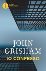 Libro Io confesso John Grisham