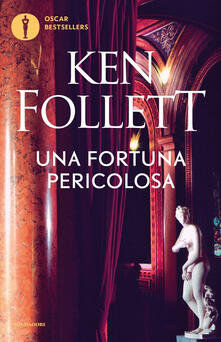 Una fortuna pericolosa.pdf