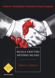 Padrini e padroni. Come la ndrangheta è diventata classe dirigente.pdf