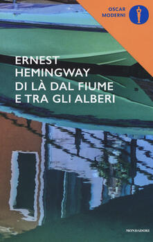 Di là dal fiume e tra gli alberi.pdf