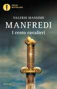 Libro I cento cavalieri Valerio Massimo Manfredi