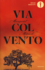 Libro Via col vento Margaret Mitchell