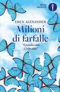 Libro Milioni di farfalle Eben Alexander