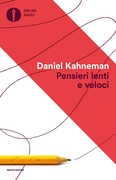Libro Pensieri lenti e veloci Daniel Kahneman