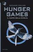 Libro Il canto della rivolta. Hunger games Suzanne Collins