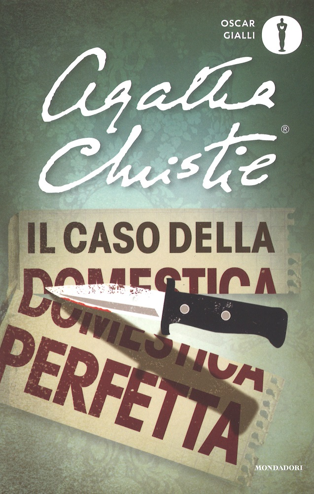 Il caso della domestica perfetta e altre storie