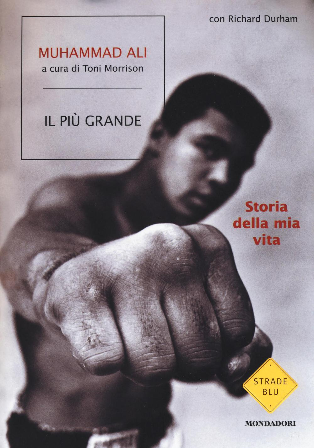 Il più grande. Storia della mia vita Scarica PDF EPUB
