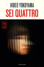 Libro Sei Quattro Hideo Yokoyama
