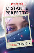 Libro L' istante perfetto Jay Asher