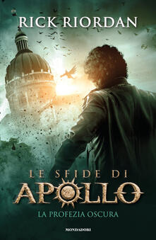 La profezia oscura. Le sfide di Apollo. Vol. 2.pdf
