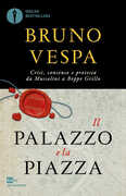 Libro Il palazzo e la piazza Bruno Vespa