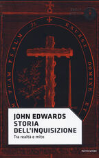 Libro Storia dell'Inquisizione John Edwards