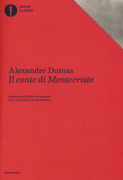 Il Conte Di Montecristo Alexandre Dumas Libro Mondadori Oscar Classici Ibs