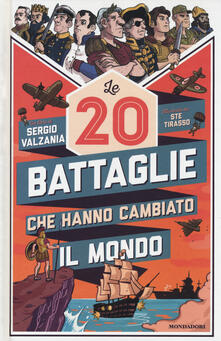 Le 20 battaglie che hanno cambiato il mondo.pdf
