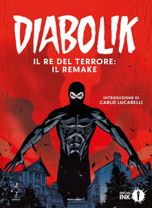 Pdf Completo Diabolik Il Re Del Terrore Il Remake Pdf Time