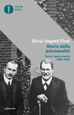 Libro Storia della psicoanalisi. Autori, opere, teorie 1895-1990 Silvia Vegetti Finzi