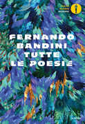 Libro Tutte le poesie Fernando Bandini