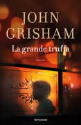 Libro La grande truffa John Grisham