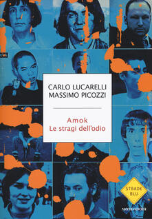 Amok. Le stragi dellodio.pdf