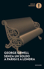 Libro Senza un soldo a Parigi e a Londra George Orwell