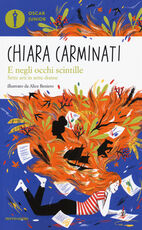 Libro E negli occhi scintille. Sette arti in sette donne Chiara Carminati