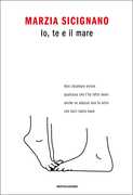 Libro Io, te e il mare Marzia Sicignano