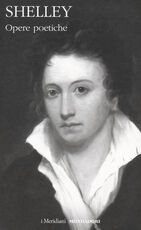 Libro Opere poetiche Percy Bysshe Shelley