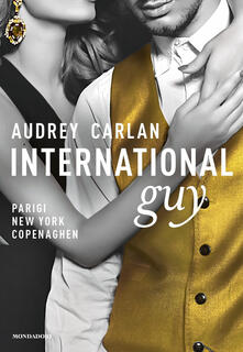 International guy. Vol. 1: Parigi, New York, Copenaghen..pdf