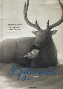 Il figlio unico. Ediz. illustrata.pdf