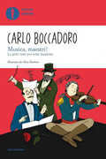 Libro Musica, maestri! Le sette note per sette musicisti Carlo Boccadoro
