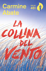 Libro La collina del vento Carmine Abate
