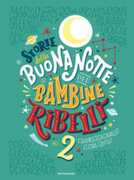 Libro Storie della buonanotte per bambine ribelli 2. Ediz. a colori Francesca Cavallo Elena Favilli