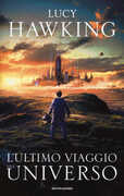 Libro L' ultimo viaggio nell'universo Lucy Hawking