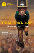 Libro Il tempo dei nuovi eroi Oscar Di Montigny