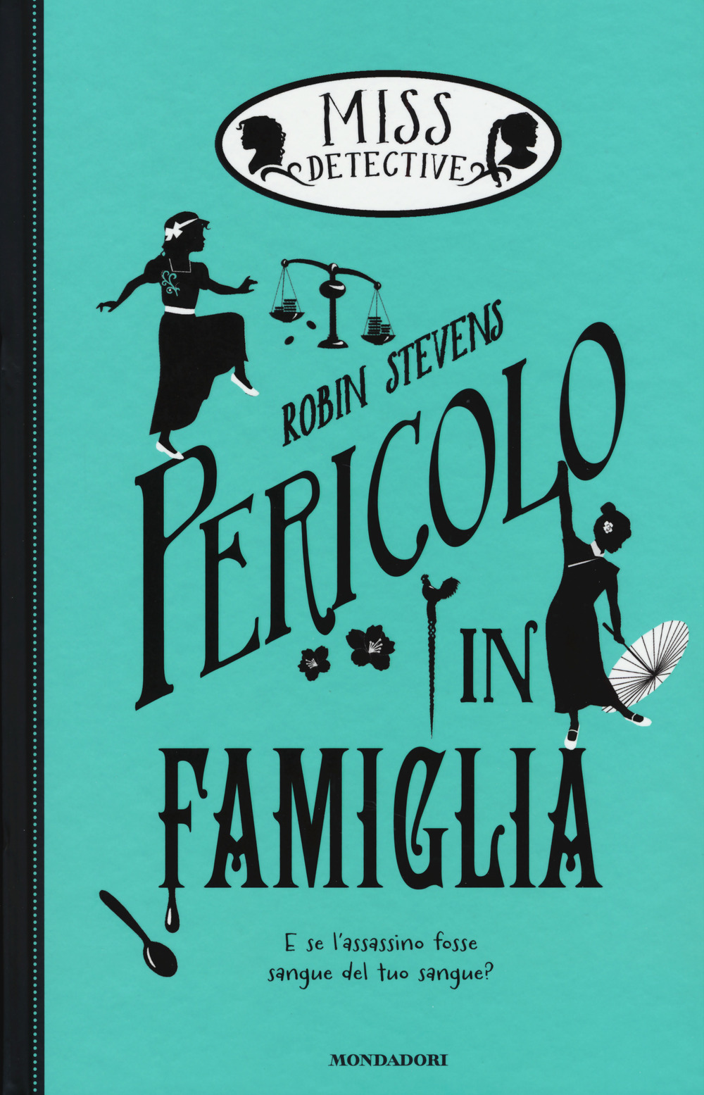 Image of Pericolo in famiglia. Miss Detective. Vol. 6