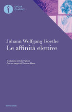 Libro Le affinità elettive Johann Wolfgang Goethe
