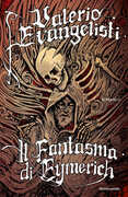 Libro Il fantasma di Eymerich Valerio Evangelisti