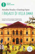 Libro I ragazzi di Villa Emma Annalisa Strada Gianluigi Spini