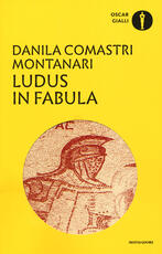 Libro Ludus in fabula Danila Comastri Montanari
