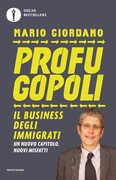 Libro Profugopoli. Quelli che si riempono le tasche con il business degli immigrati. Ediz. ampliata Mario Giordano